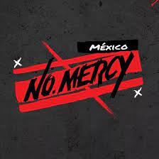 No Mercy In Mexico